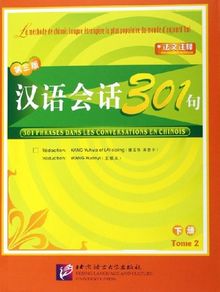 301 phrases dans les conversations en chinois. Vol. 2