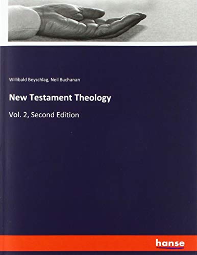New Testament Theology: Vol. 2, Second Edition