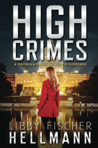 High Crimes: A Georgia Davis Novel of Suspense (Georgia Davis Series, Band 5)