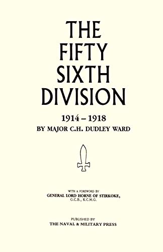 56Th Division (1St London Territorial Division) 1914-1918: 56Th Division (1St London Territorial Division) 1914-1918