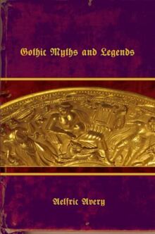 Gothic Myths and Legends