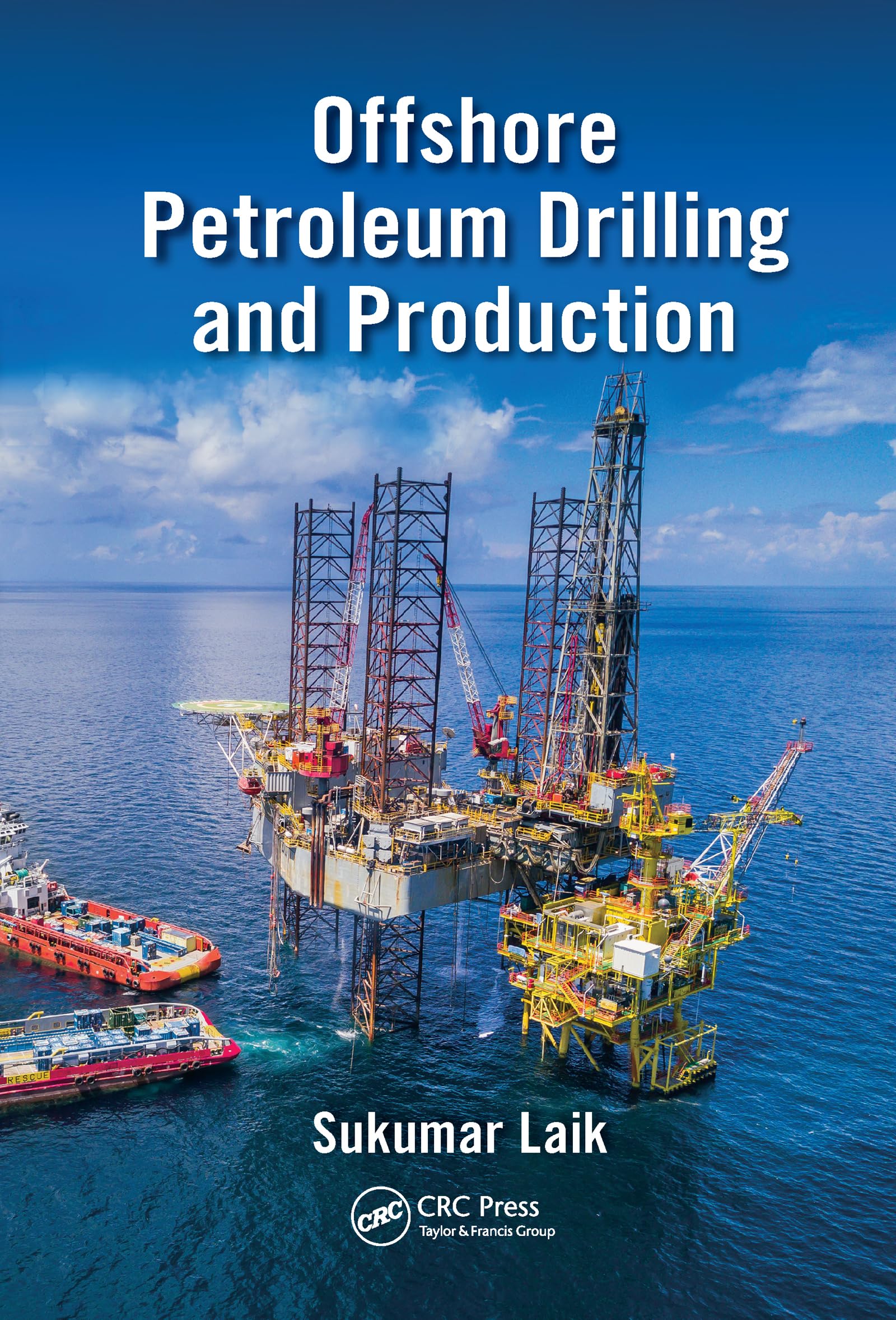 Sukumar Laik Offshore Petroleum Drilling And Production