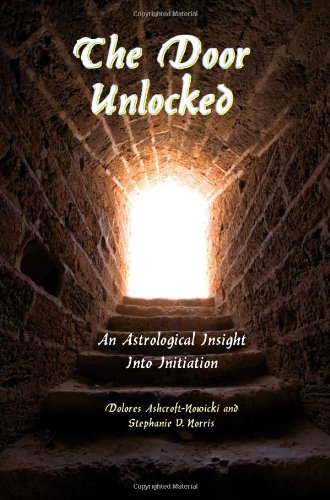 Dolores Ashcroft-Nowicki The Door Unlocked, An Astrological Insight Into Initiation