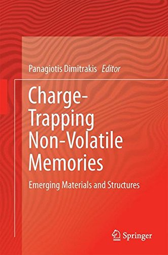 Charge-Trapping Non-Volatile Memories: Volume 2--Emerging Materials and Structures