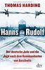 Hanns und Rudolf: Der deutsche Jude und die Jagd nach dem Kommandanten von Auschwitz (dtv Sachbuch)