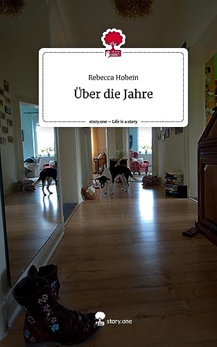 Über die Jahre. Life is a Story - story.one