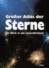 Großer Atlas der Sterne - Ein Blick in die Unendlichkeit