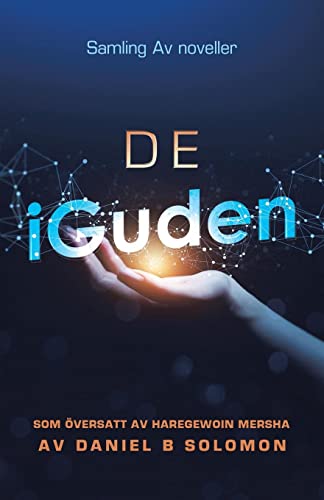 De iGuden: Samling Av noveller
