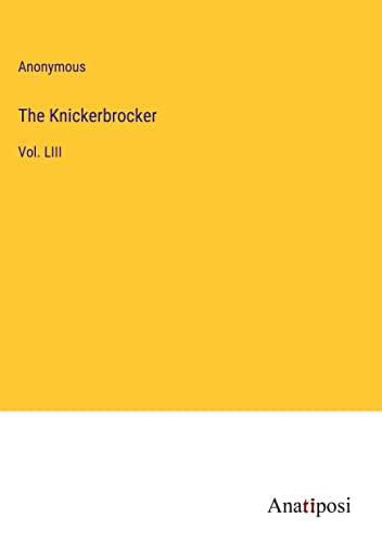 The Knickerbrocker: Vol. LIII