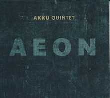 Aeon von Akku Quintet | CD | Zustand sehr gut