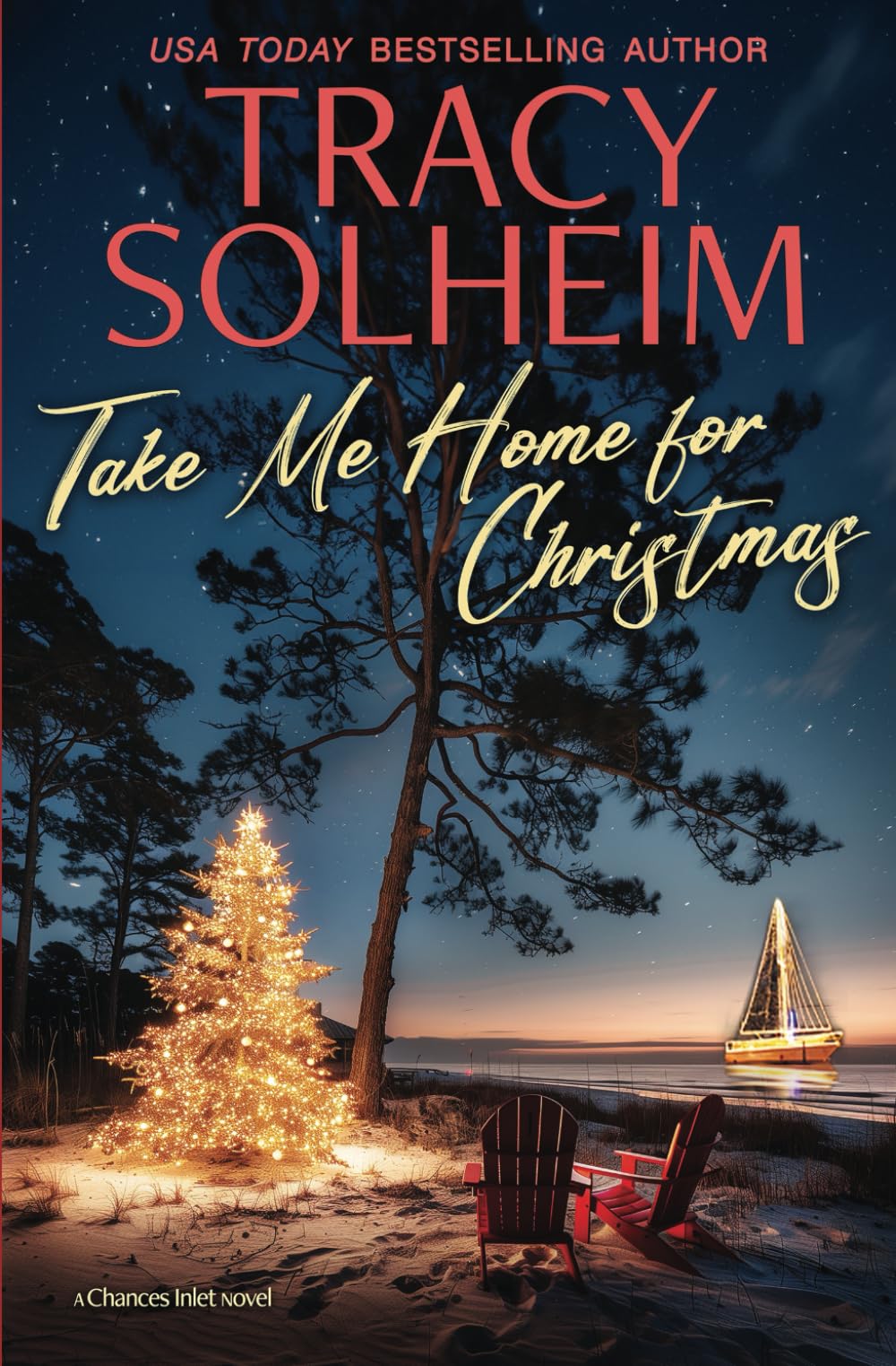 Take Me Home for Christmas (Chances Inlet Contemporary Romance, Band 5)