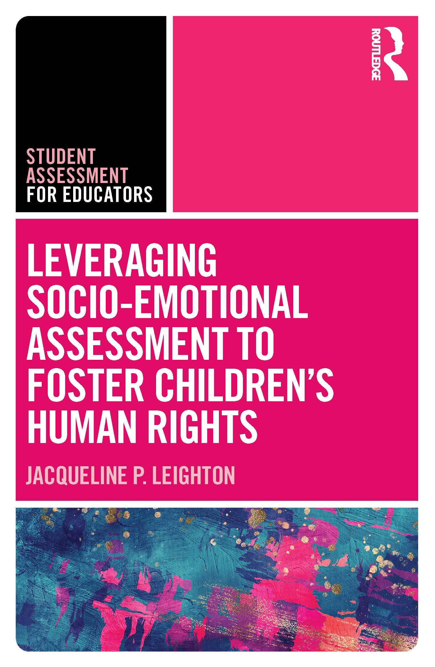 Leveraging Socio-Emotional Assessment to Foster Children's Human Rights (Student Assessment for Educators)