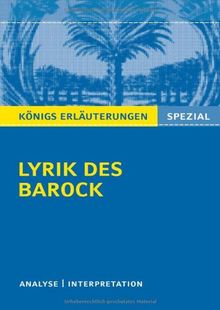 Lyrik des Barock: Interpretationen zu wichtigen Werken der Epoche