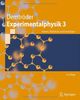 Experimentalphysik 3: Atome, Moleküle und Festkörper (Springer-Lehrbuch)