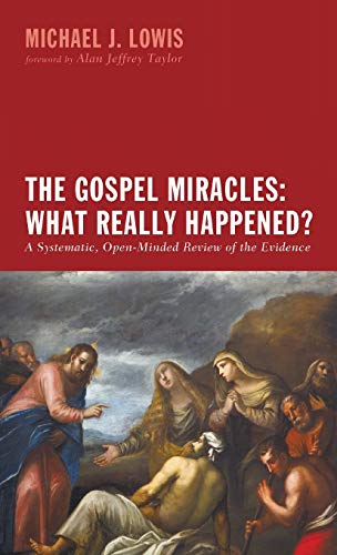 The Gospel Miracles: What Really Happened?