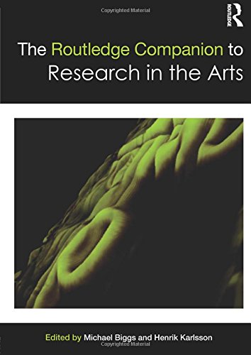 The Routledge Companion to Research in the Arts (Routledge Companions (Paperback))