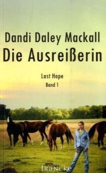 Die Ausreißerin: Last Hope - rettet die Tiere! 01