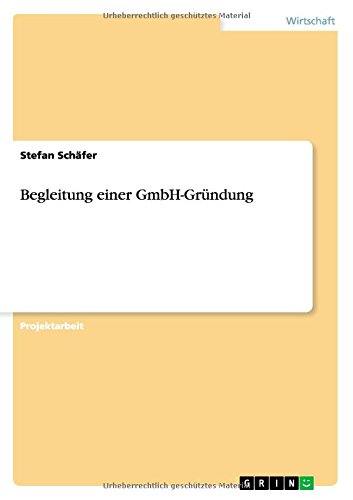 Begleitung einer GmbH-Gründung