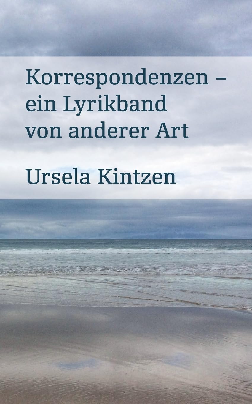 Korrespondenzen: Ein Lyrikband von anderer Art