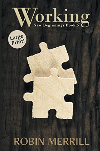 Working (Large Print) (New Beginnings (Large Print))
