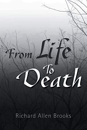 From Life to Death
