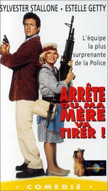 Arrete ou ma mere va tirer [VHS]