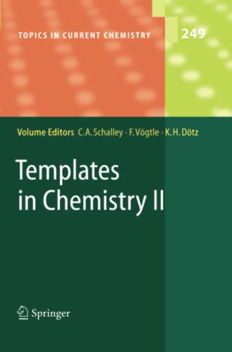 Templates in Chemistry II (Topics in Current Chemistry, Band 249)