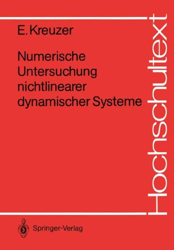 Numerische Untersuchung nichtlinearer dynamischer Systeme (Hochschultext)