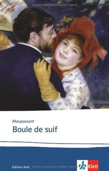 Boule de suif: Lektüren Französisch