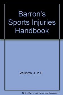 Barron's Sports Injuries Handbook