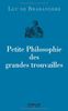 Petite Philosophie des grandes trouvailles