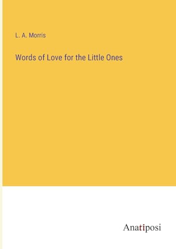 Words of Love for the Little Ones