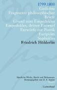 Friedrich Hölderlin. Sämtliche Werke, Briefe und Dokumente. 12 Bände: Sämtliche Werke, Briefe und Dokumente. Band 8: 1799-1800. Gedichte; Fragmente ... Entwürfe zur Poetik; Euripides; Sophokles