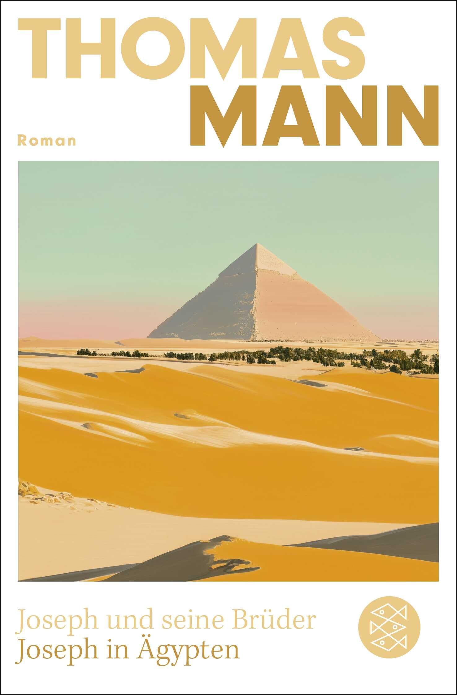 Joseph und seine Brüder III. Joseph in Ägypten (Neuausgabe)