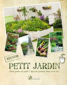 Petit jardin : votre jardin est petit ? Ayez de grandes idées pour lui