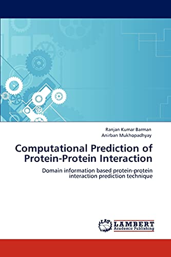 Computational Prediction of Protein-Protein Interaction: Domain information based protein-protein interaction prediction technique