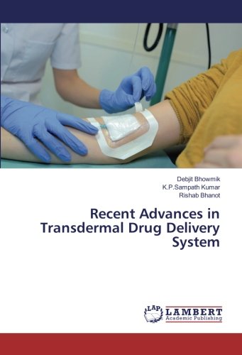Recent Advances in Transdermal Drug Delivery System