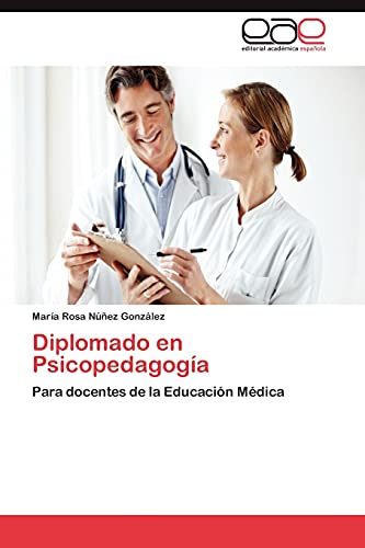 Diplomado en Psicopedagogía: Para docentes de la Educación Médica