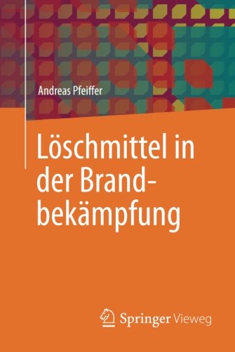 Löschmittel in der Brandbekämpfung