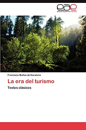La era del turismo: Textos clásicos
