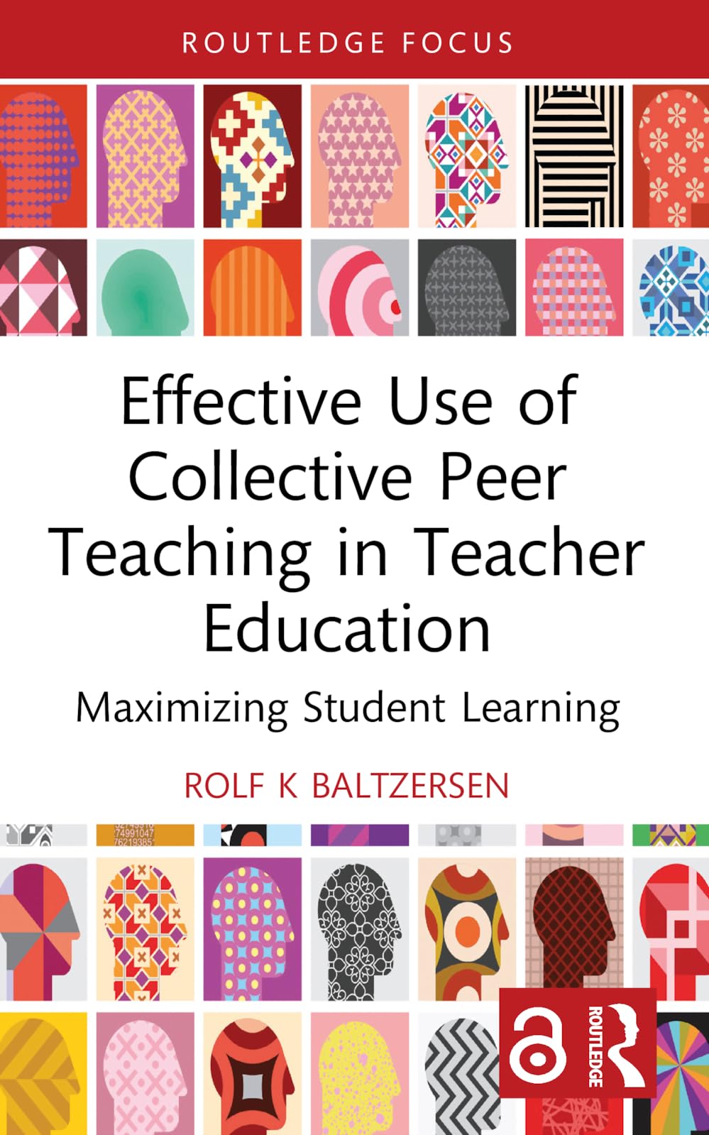 Effective Use of Collective Peer Teaching in Teacher Education: Maximizing Student Learning (Routledge Research in Teacher Education)