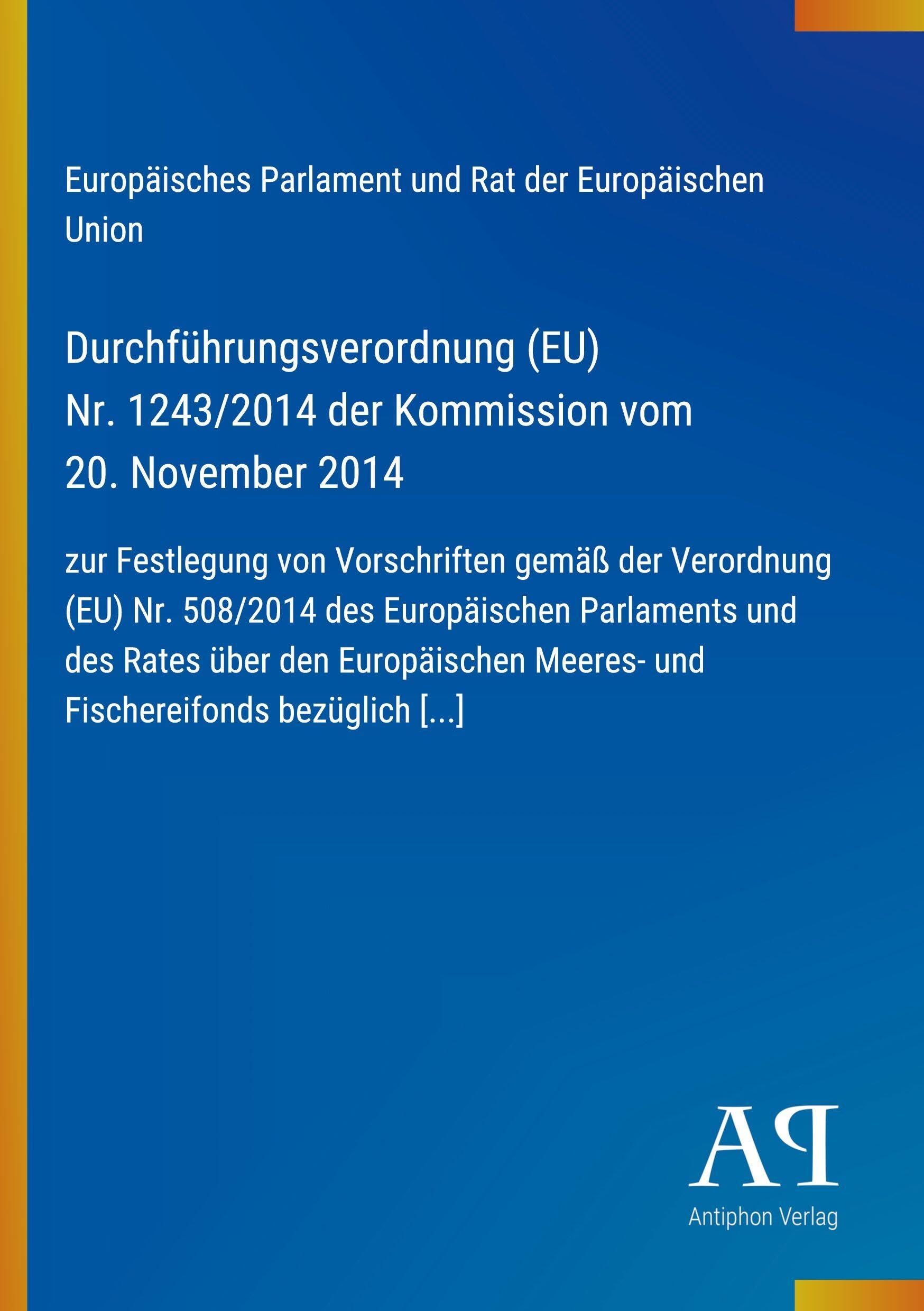 Durchführungsverordnung (EU) Nr. 1243/2014 der Kommission vom 20. November 2014