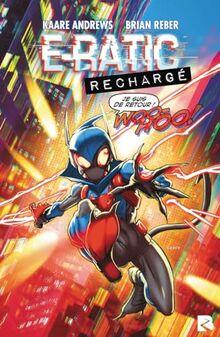 E-ratic. Vol. 2. Rechargé