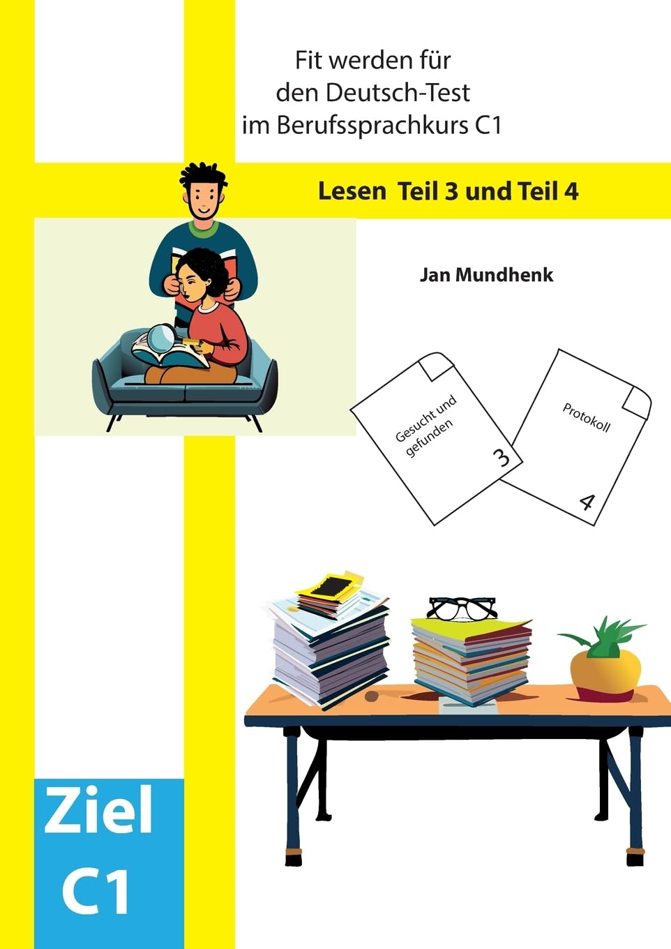 Fit werden für den Deutsch-Test für Berufssprachkurse C1: Lesen Teil 3 und Teil 4