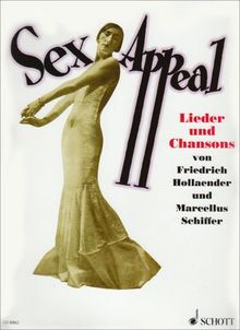 SexAppeal: 8 Lieder und Chansons. Gesang und Klavier.