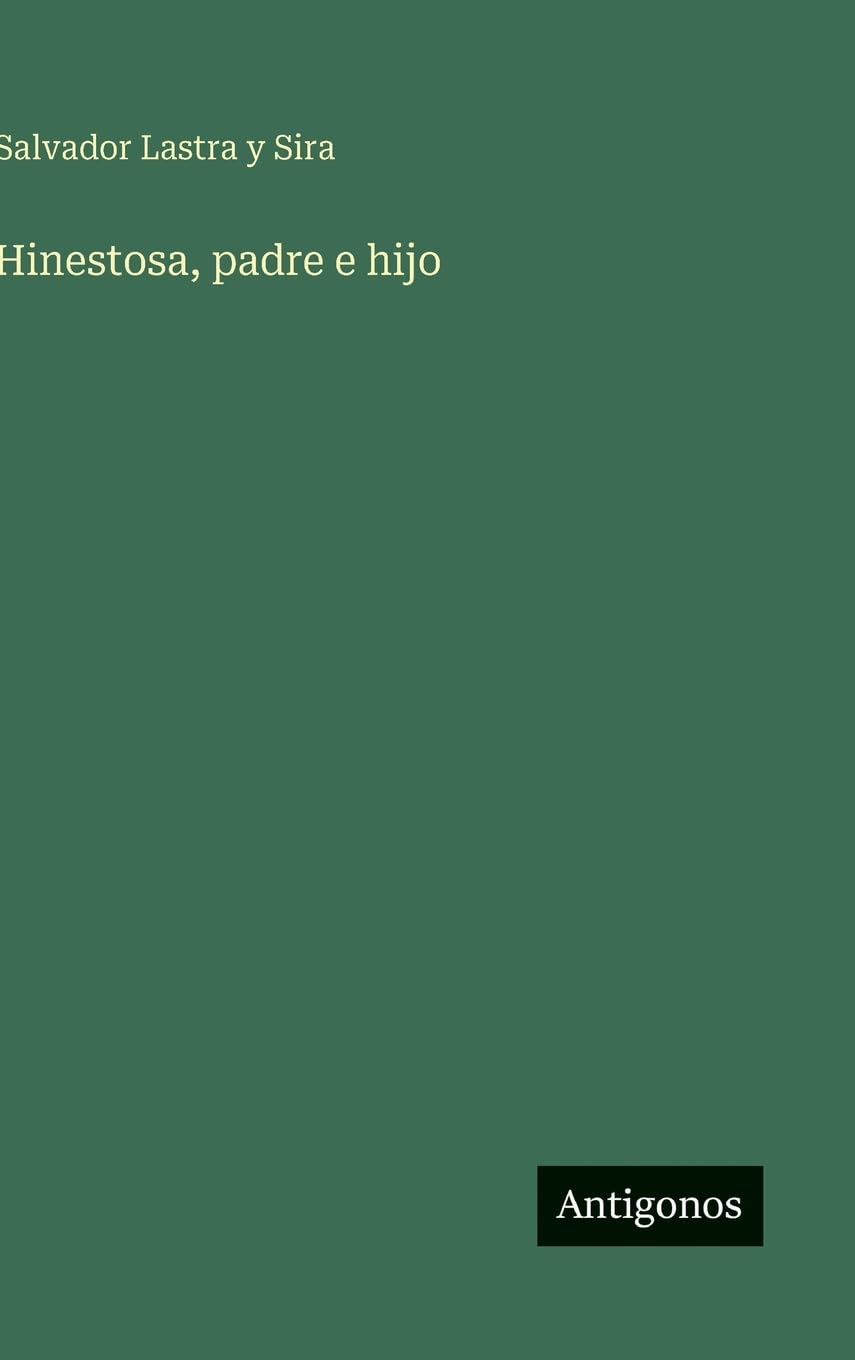 Hinestosa, padre e hijo