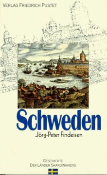 Schweden. Von den Anfängen bis zur Gegenwart