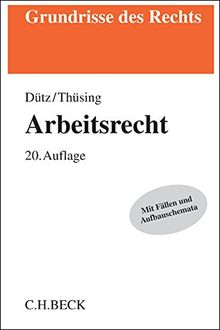 Arbeitsrecht (Grundrisse des Rechts)