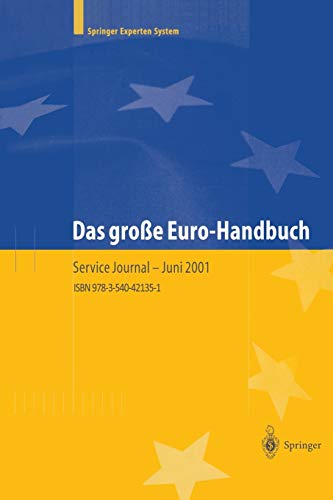 Das große Euro-Handbuch: Praxis der Währungsumstellung und Strategien für neue Märkte