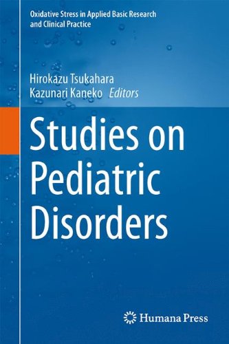 Studies on Pediatric Disorders (Oxidative Stress in Applied Basic Research and Clinical Practice)